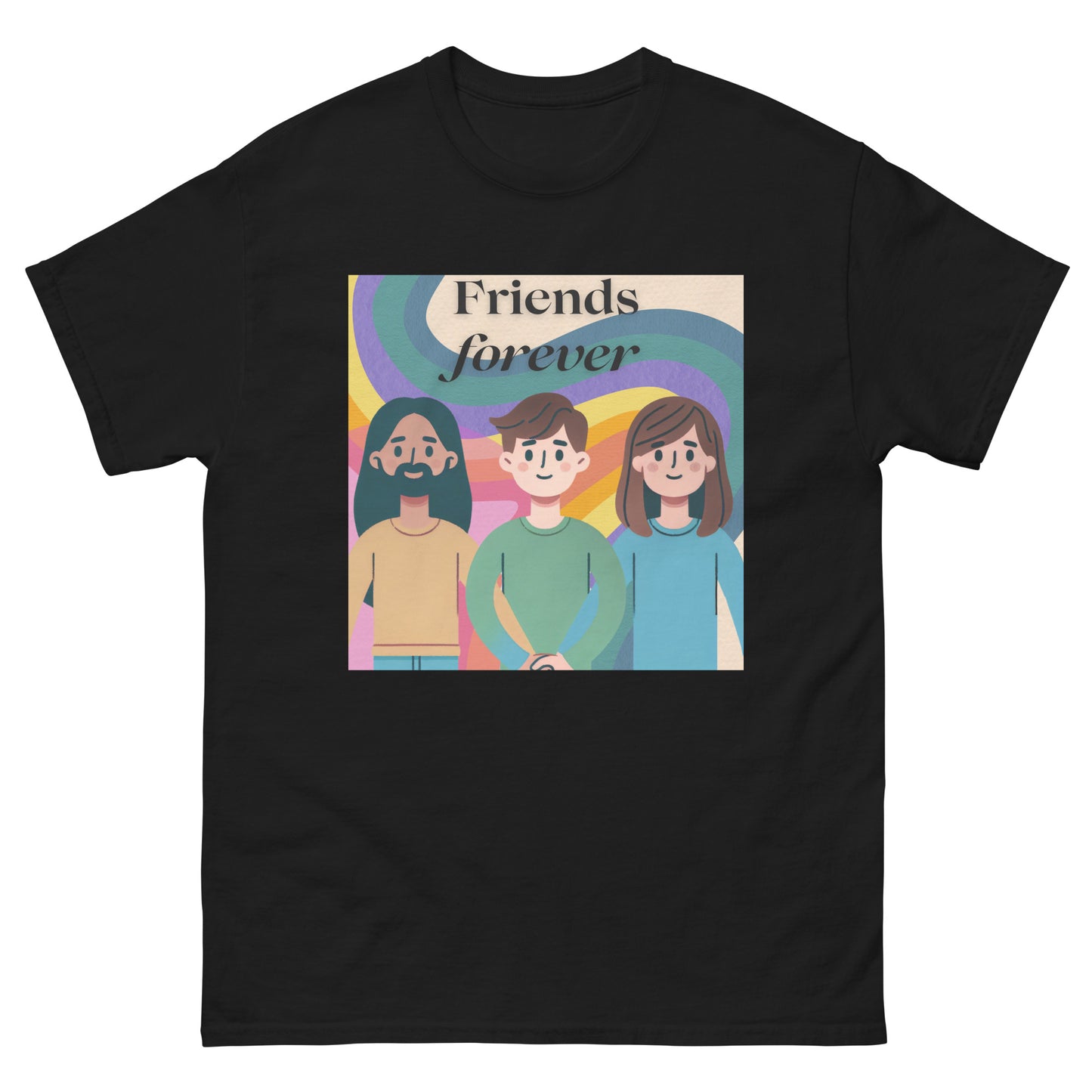 Friends Forever - Unisex