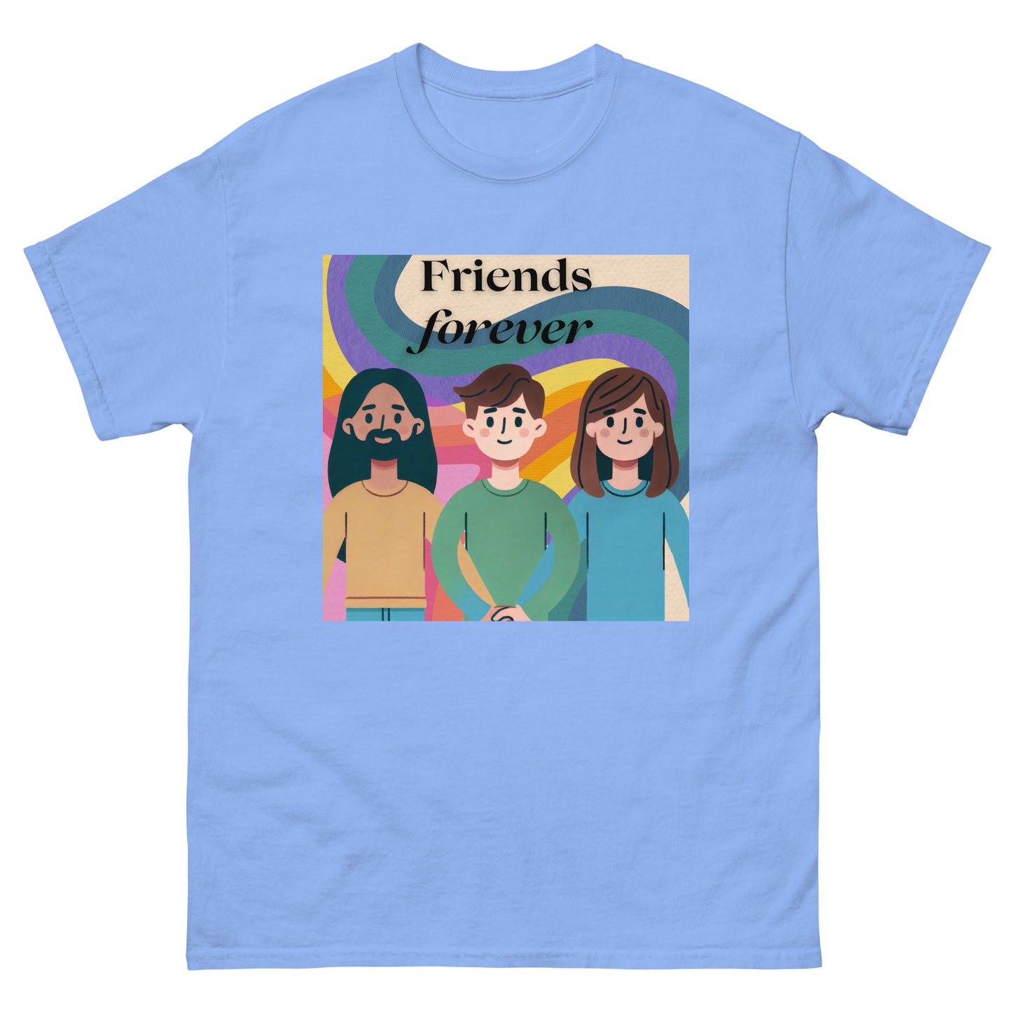 Friends Forever - Unisex