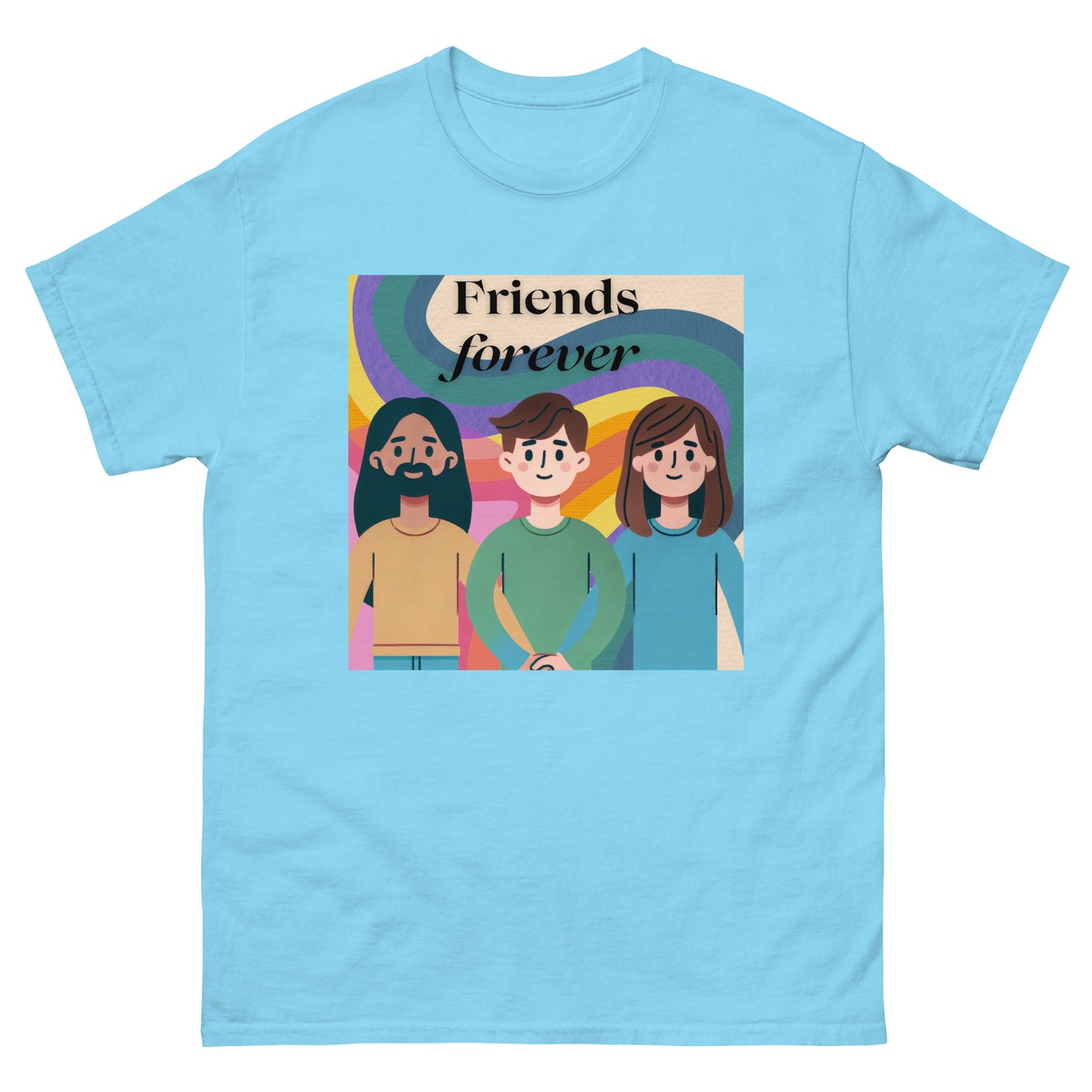 Friends Forever - Unisex