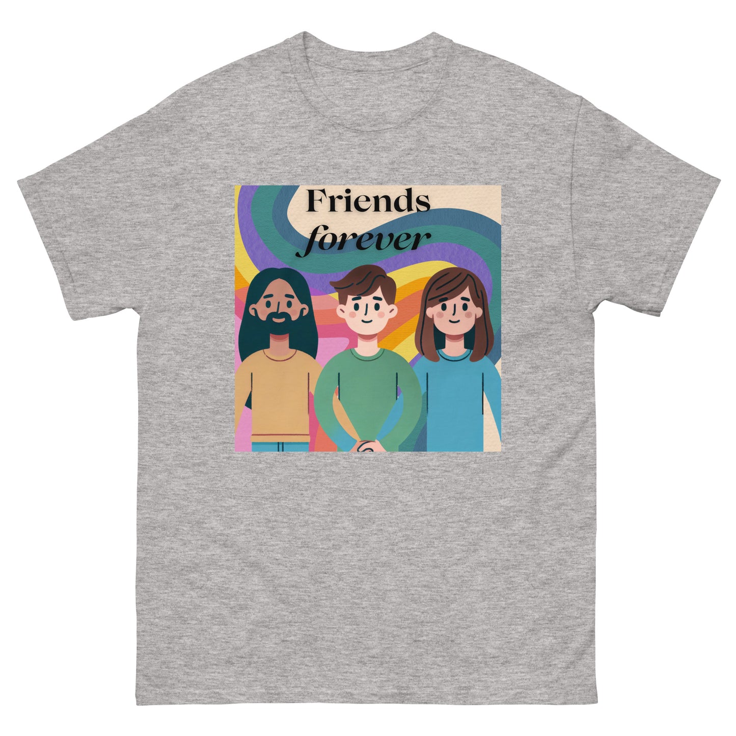 Friends Forever - Unisex