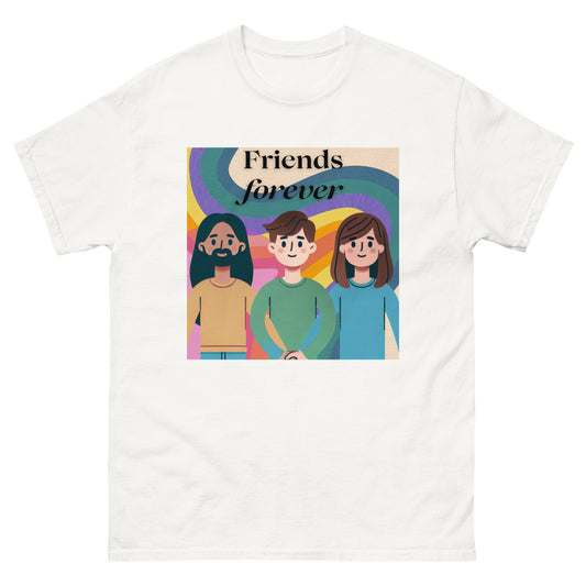 Friends Forever - Unisex